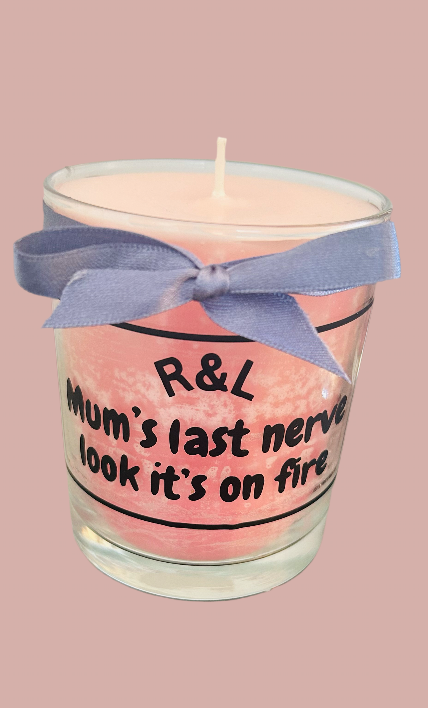 Mum’s last nerve candle