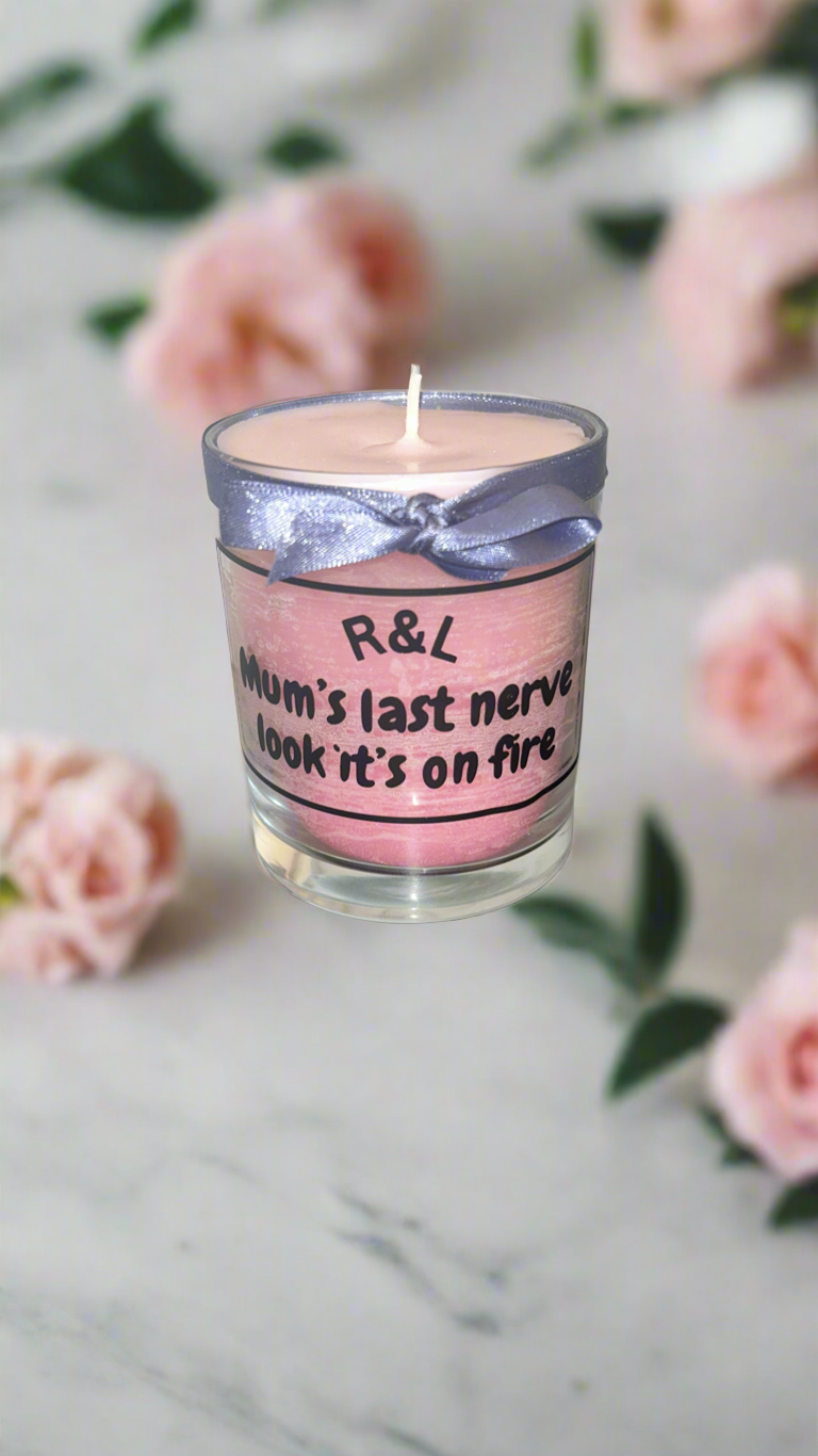 Mum’s last nerve candle